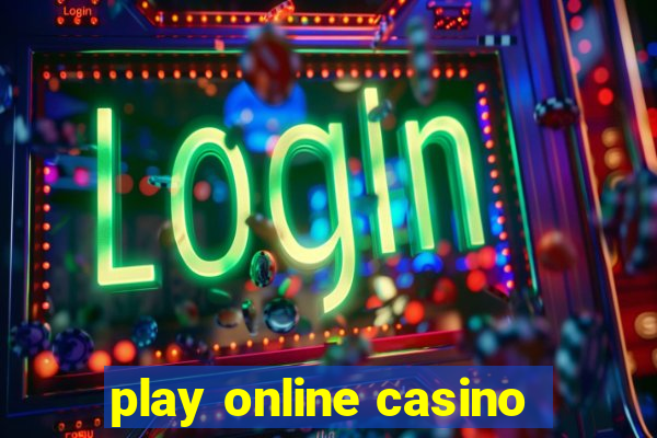 play online casino