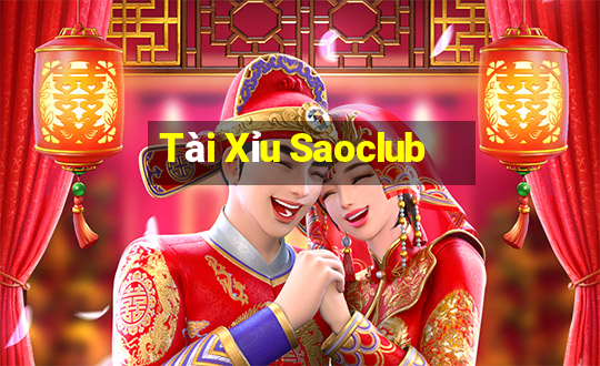 Tài Xỉu Saoclub