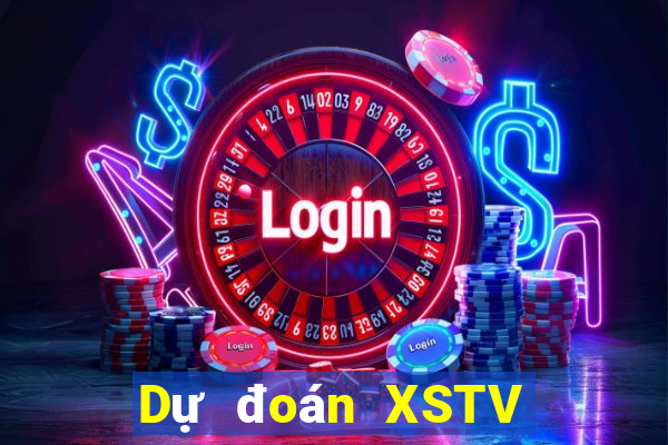 Dự đoán XSTV thứ bảy