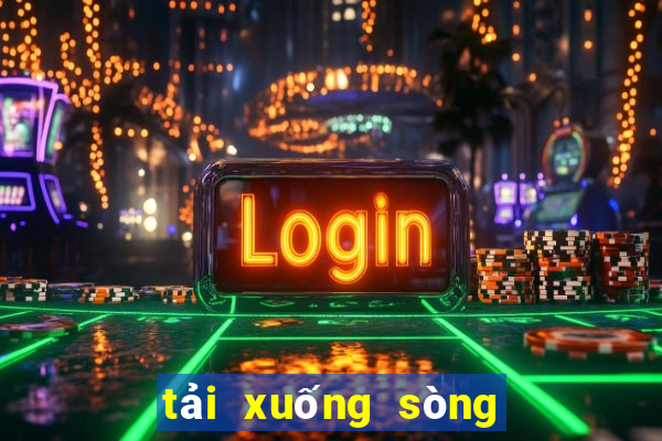 tải xuống sòng bạc tiền điện tử