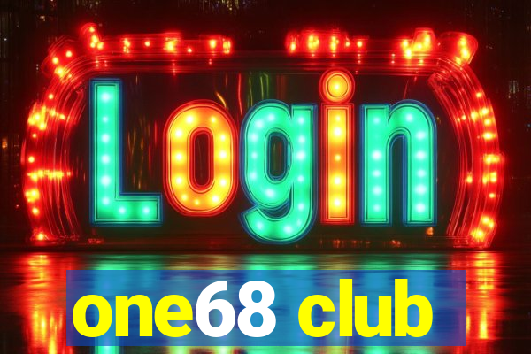 one68 club