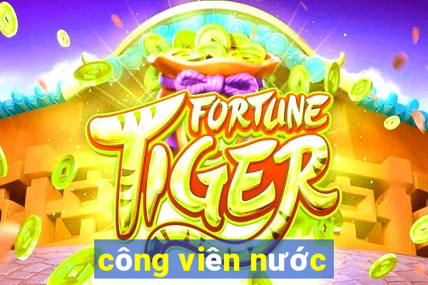 công viên nước