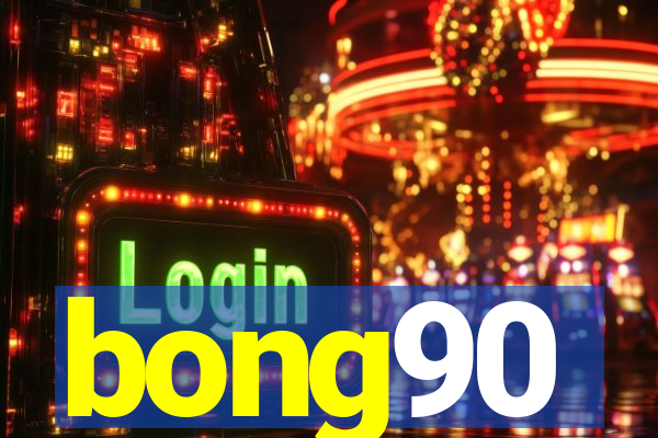 bong90