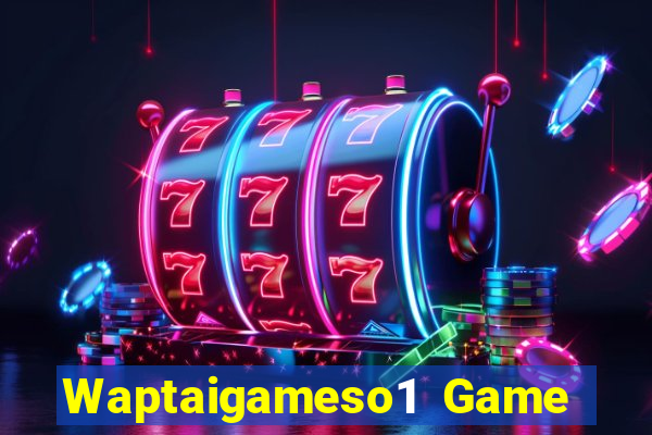 Waptaigameso1 Game Bài Apk