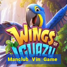 Manclub Vin Game Thẻ Bài Eloras