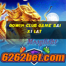 Gowin Club Game Bài Xì Lát