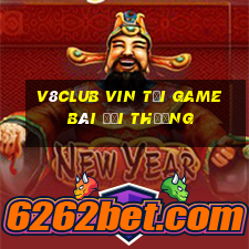 V8Club Vin Tải Game Bài Đổi Thưởng