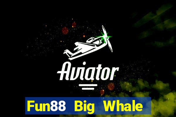 Fun88 Big Whale Quick 3