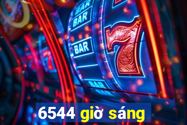 6544 giờ sáng