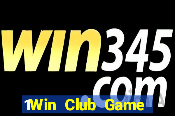 1Win Club Game Bài Online Uy Tín