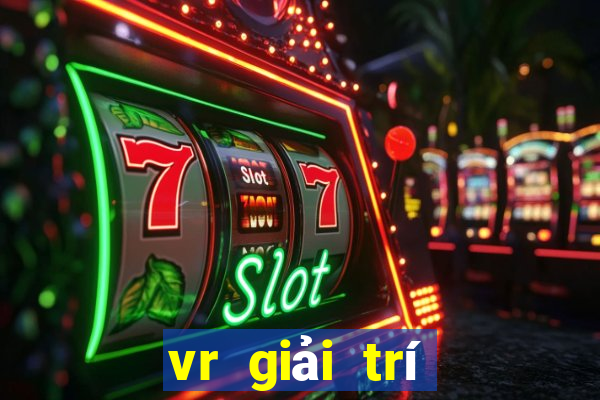 vr giải trí Platform app Tải về