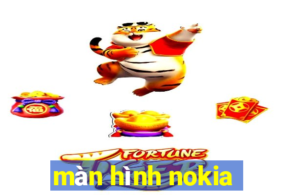 màn hình nokia