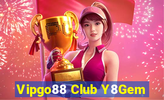 Vipgo88 Club Y8Gem