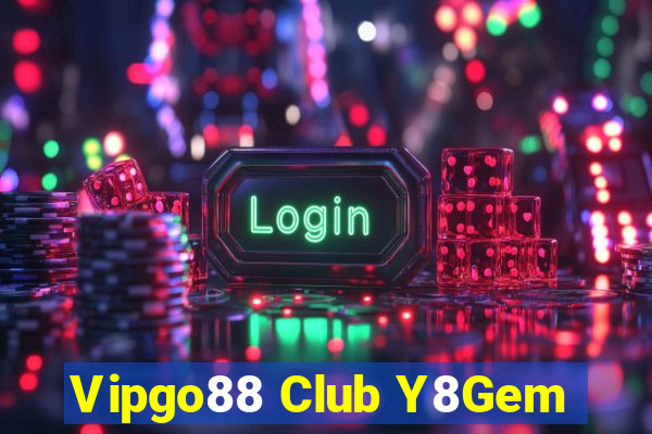 Vipgo88 Club Y8Gem