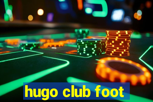 hugo club foot