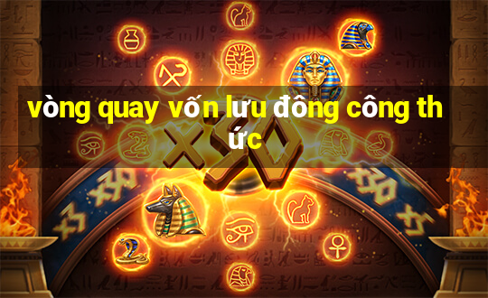 vòng quay vốn lưu đông công thức