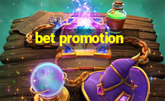 bet promotion