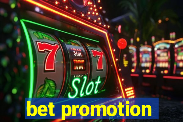 bet promotion