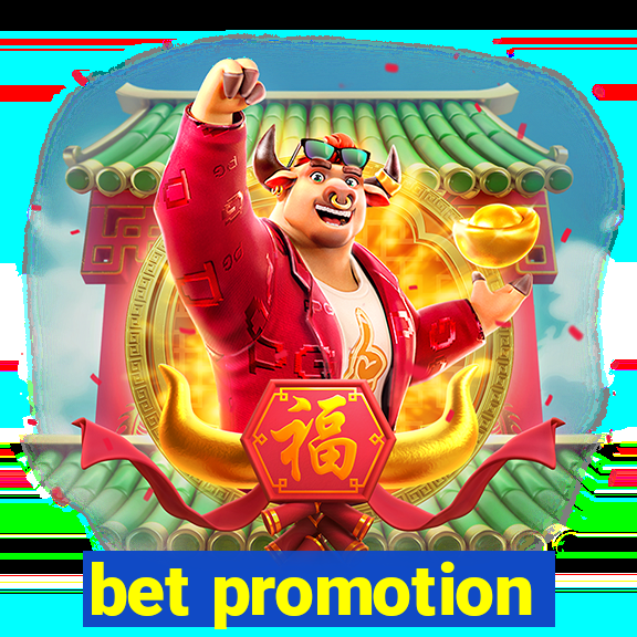 bet promotion