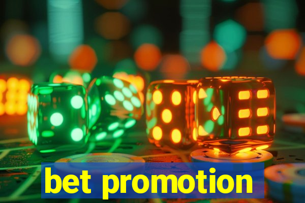 bet promotion