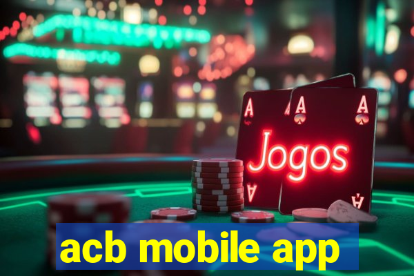 acb mobile app