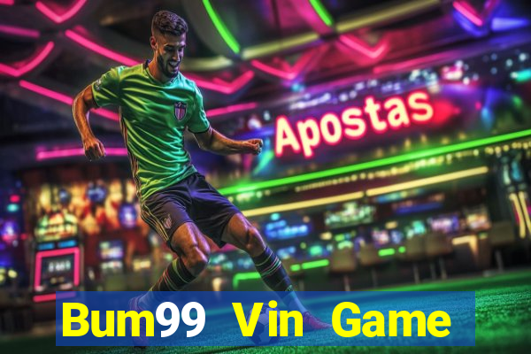 Bum99 Vin Game Bài Chắn