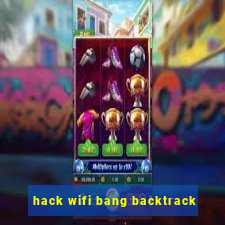 hack wifi bang backtrack