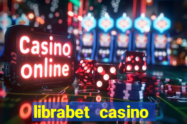 librabet casino bonus code