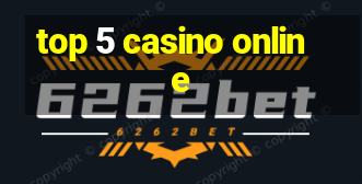 top 5 casino online