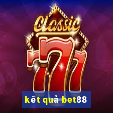 kết quả bet88