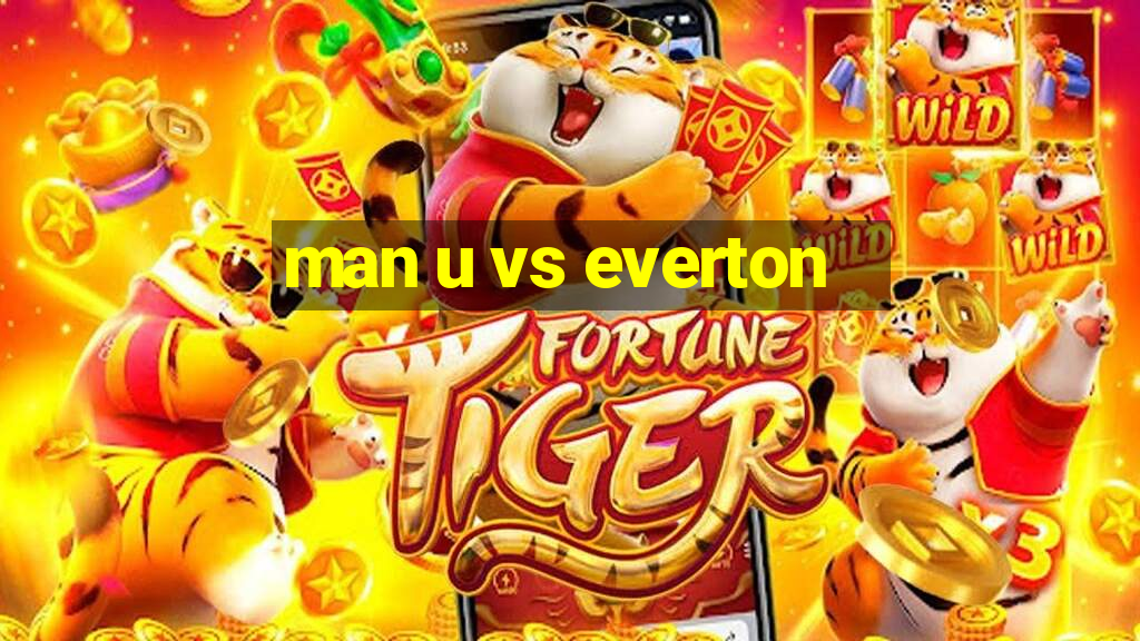 man u vs everton