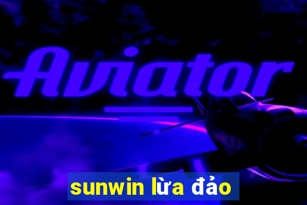 sunwin lừa đảo