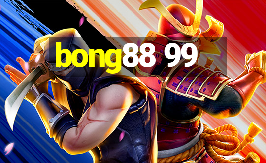 bong88 99