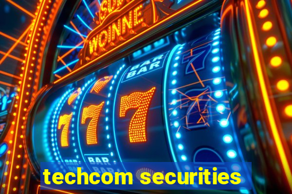 techcom securities