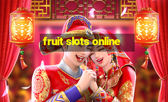 fruit slots online