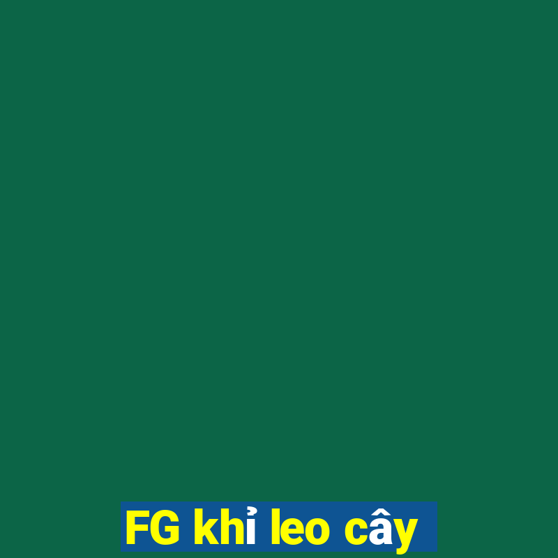 FG khỉ leo cây