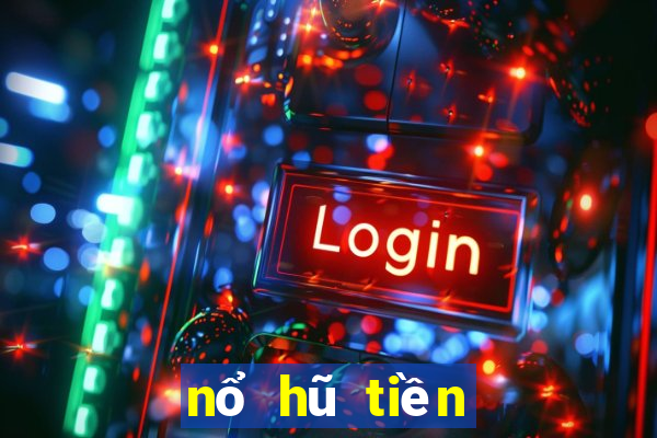 nổ hũ tiền về như lũ apk