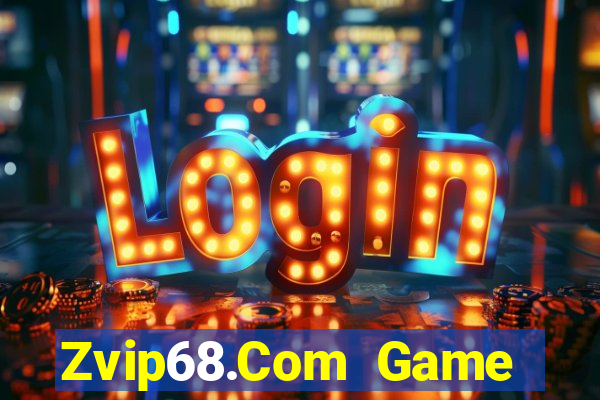 Zvip68.Com Game Bài Apk