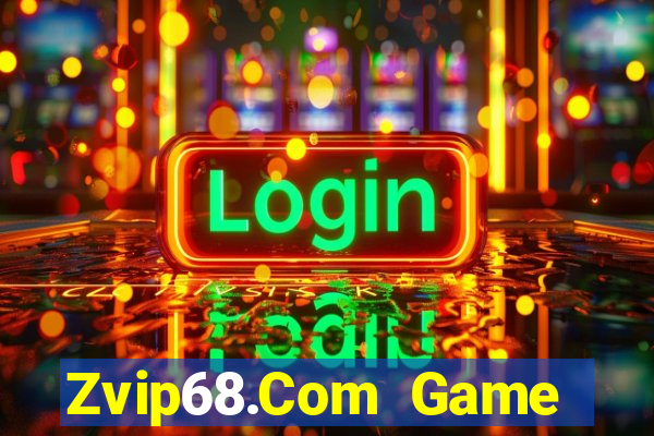 Zvip68.Com Game Bài Apk