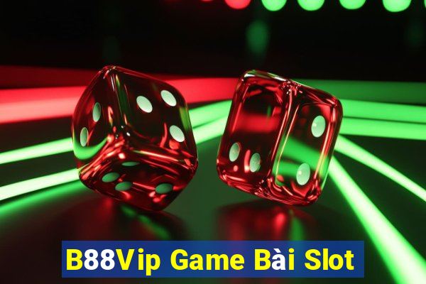 B88Vip Game Bài Slot