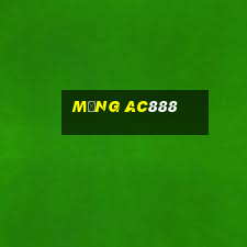 Mạng ac888