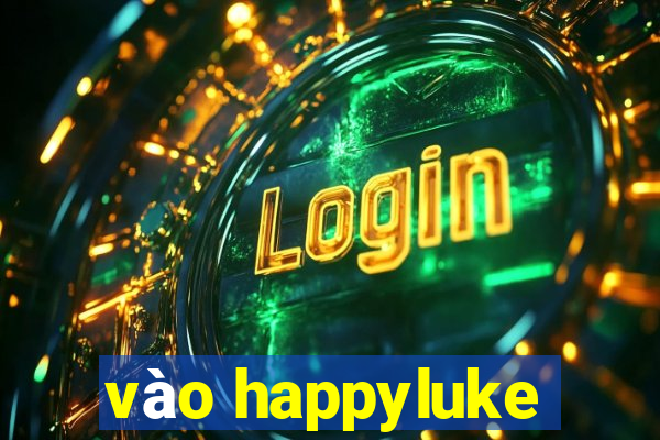 vào happyluke