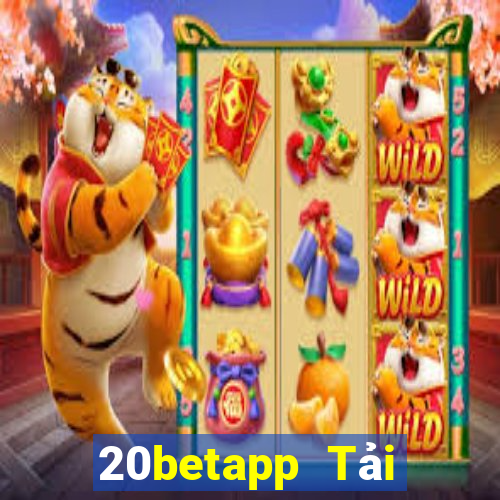 20betapp Tải xuống và cài đặt Fun88 20bet 777