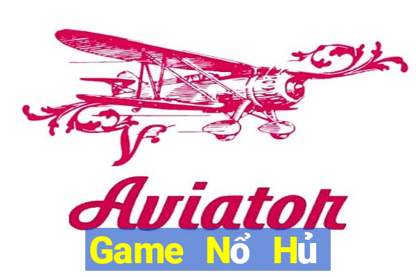 Game Nổ Hủ Game Bài Phỏm Đổi Thưởng