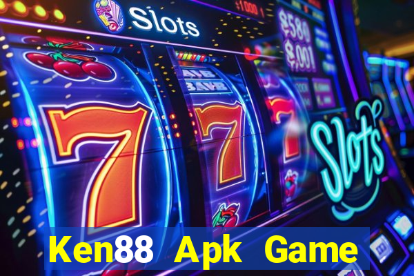 Ken88 Apk Game Bài Slot Đổi Thưởng