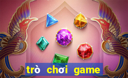 trò chơi game miễn phí