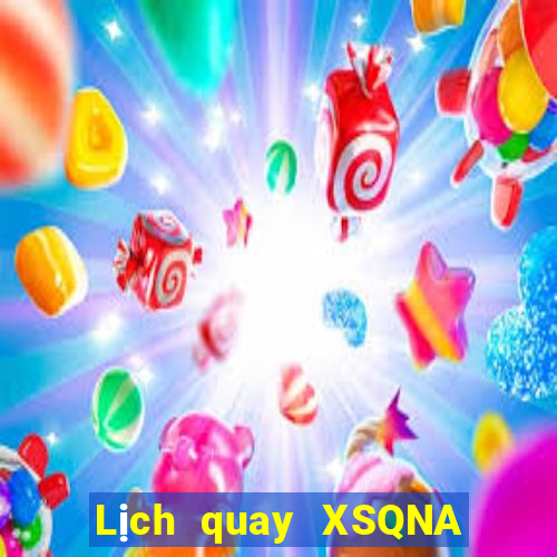 Lịch quay XSQNA ngày 14