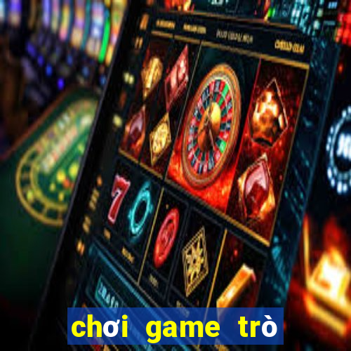 chơi game trò chơi tiếng anh