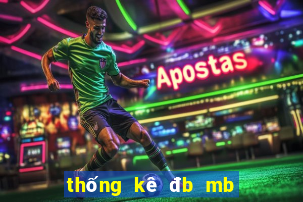 thống kê đb mb theo tổng