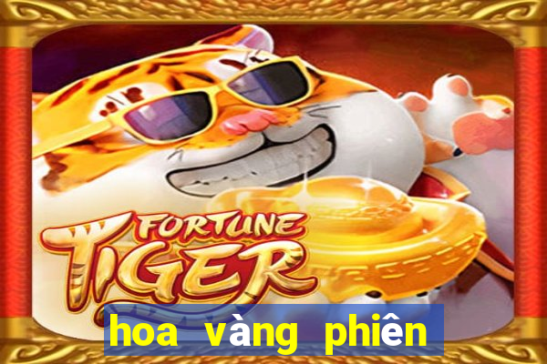 hoa vàng phiên bản ios